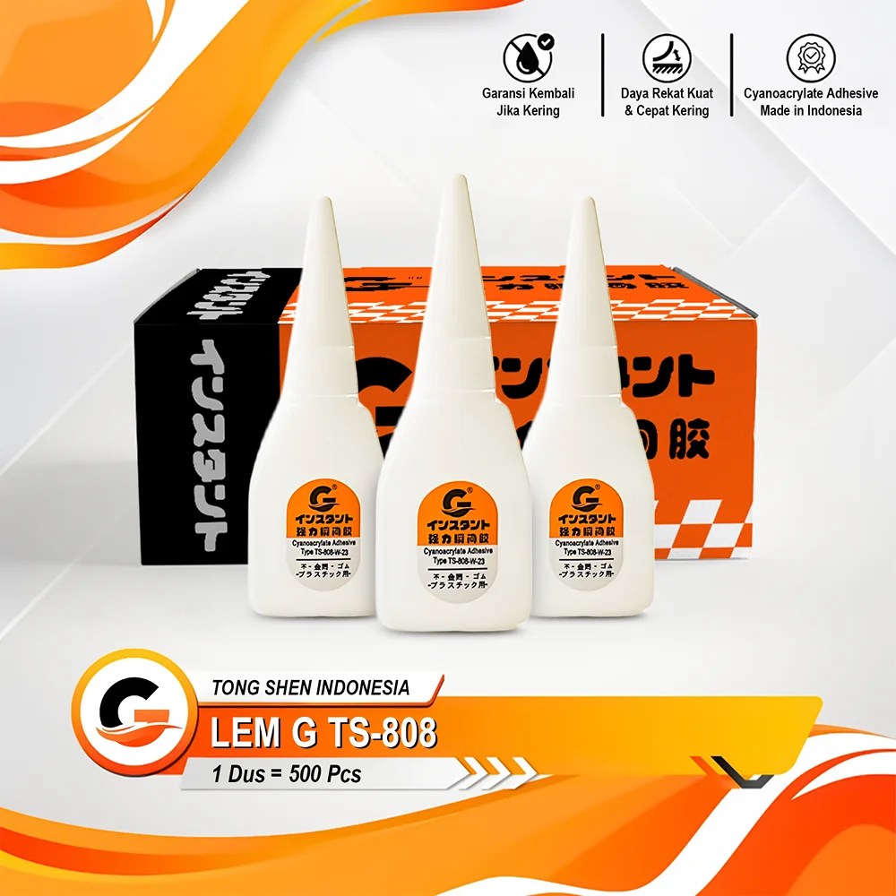 Lem G TS-808, perekat Cyanoacrylate